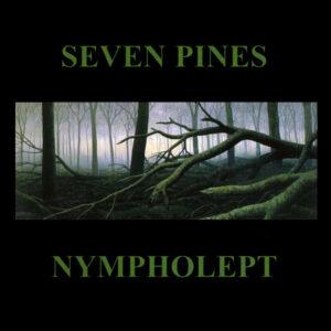 Seven Pines - Nympholept-0