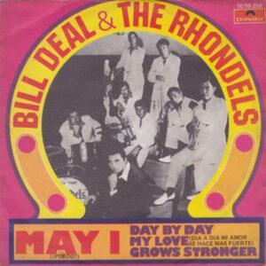 Bill Deal & the Rondells - May I / Day By Day My Love Grows Stronger-0