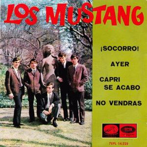 Los Mustang - ¡Socorro! / Ayer / Capri Se Acabo / No Vendras-0