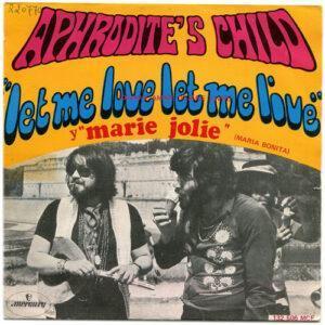 Aphrodite's Child - Let Me Love Let Me Live = Déjame Amar Déjame Vivir-0