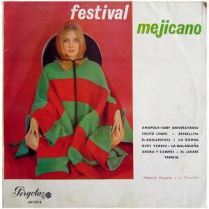 Roberto Delgado & His Orchestra - Festival Mejicano-0