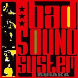 Bad Sound System - Buiaka-0