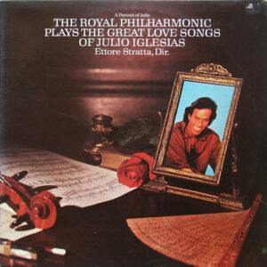 Royal Philharmonic Orchestra Dir. Ettore Stratta - A Portrait Of Julio: The Royal Philharmonic Plays The Great Love Songs Of Julio Iglesias-0