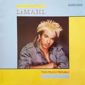 Limahl - Too Much Trouble-0