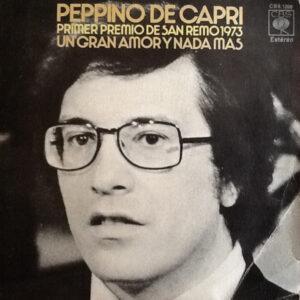Peppino Di Capri - Un Gran Amor Y Nada Más / Por Favor No Me Riñas-0