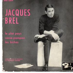 Jacques Brel - Le Plat Pays / Casse-Pompon / Les Biches-0