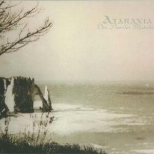 Ataraxia - Des Paroles Blanches-0