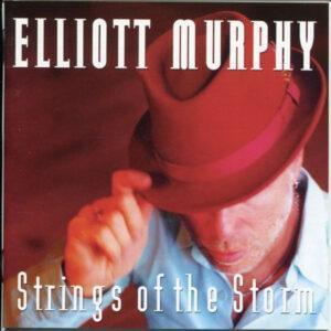 Elliott Murphy - Strings Of The Storm-0