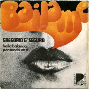 Gregorio García Segura - Bailame-0