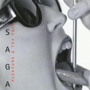 Saga (3) - Pleasure & The Pain-0