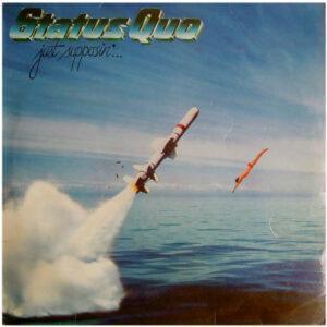 Status Quo - Just Supposin'... -0