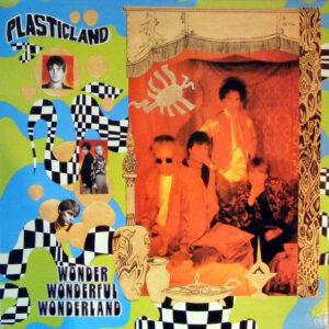 Plasticland - Wonder Wonderful Wonderland-0