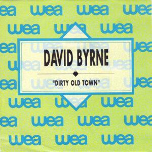 David Byrne - Dirty Old Town-0