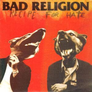 Bad Religion - Recipe For Hate-0
