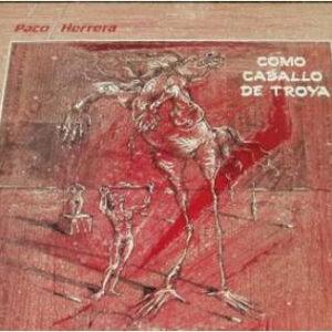 Paco Herrera - Como Caballo De Troya-0