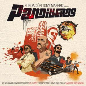 Fundación Tony Manero - Pandilleros-0