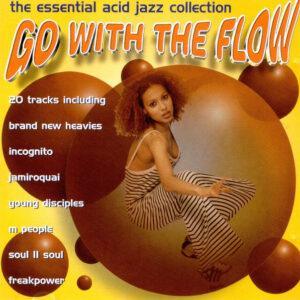Various - Go With The Flow - The Essential Acid Jazz Collection-0