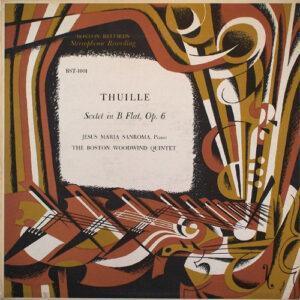 Ludwig Thuille - Jesus Maria Sanroma, The Boston Woodwind Quintet - Sextet In B-Flat, Op.6-0