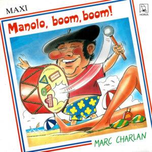Marc Charlan - Manolo, Boom, Boom!-0