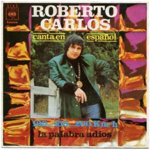 Roberto Carlos - Canta En Español 120... 150... 200 Km/h-0