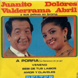 Juanito Valderrama, Dolores Abril - Y Sus Peleas En Broma-0