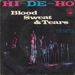 Blood, Sweat And Tears - Hi-De-Ho-0