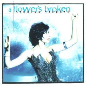 Sabrina Salerno - A Flower's Broken-0