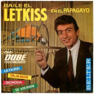 Dubé Y Su Conjunto - Baile El Letkiss En El Papagayo-0