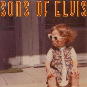 Sons Of Elvis - Glodean-0