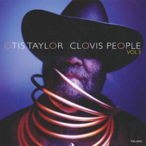 Otis Taylor - Clovis People Vol 3-0