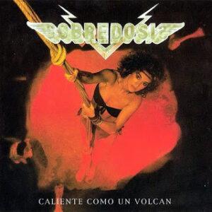 Sobredosis - Caliente Como Un Volcan-0