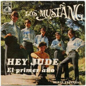 Los Mustang - Hey Jude / El Primer Año-0