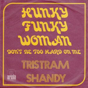 Tristram Shandy - Hunky Funky Woman-0