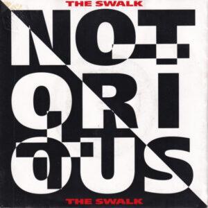 Notorious (3) - The Swalk-0