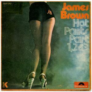James Brown - Hot Pants, Part 1 / Hot Pants, Part 2 & 3-0