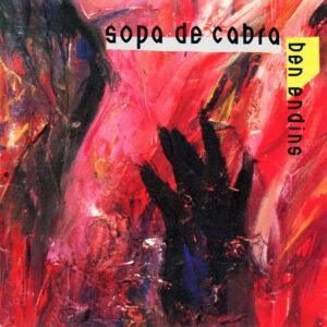 Sopa De Cabra - Ben Endins-0
