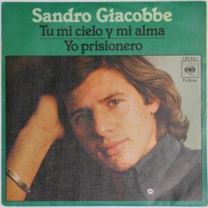Sandro Giacobbe - Tu Mi Cielo Y Mi Alma / Yo Prisionero-0