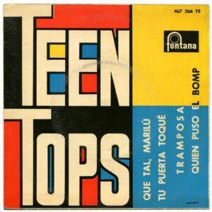 Los Teen Tops - Que Tal, Marilú / Tu Puerta Toqué / Tramposa / Quien Puso El Bomp-0