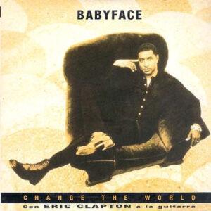 Babyface - Change The World-0