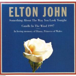 Elton John - Something About The Way You Look Tonight / Candle In The Wind 1997-0