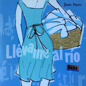 Juan Perro - Llévame Al Rio-0
