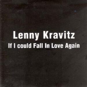 Lenny Kravitz - If I Could Fall In Love Again-0