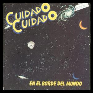 Cuidado Cuidado - En El Borde Del Mundo-0