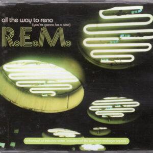 R.E.M. - All The Way To Reno (You're Gonna Be A Star)-0