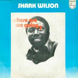 Shark Wilson - Where Are We Going?-0