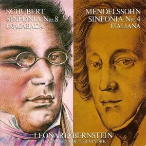 Franz Schubert / Felix Mendelssohn-Bartholdy - Leonard Bernstein, New York Philharmonic - Sinfonía Nro. 8 Inacabada / Sinfonía Nro. 4 Italiana -0