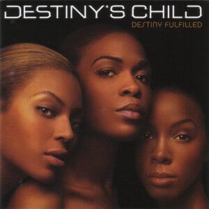 Destiny's Child - Destiny Fulfilled-0