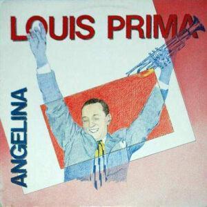Louis Prima - Angelina-0