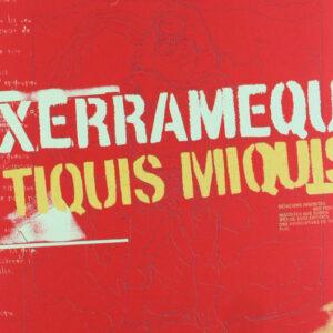 Xerramequ Tiquis Miquis - Xerramequ Tiquis Miquis-0