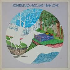 Roberta Flack - Feel Like Makin' Love-0